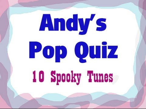 Pop Quiz No111 - 10 Spooky Songs.