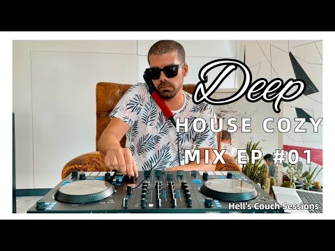 Deep House Music Mix 2023 | Hell’s Couch Sessions by The Deep Lover - EP #01 | Cozy Mix