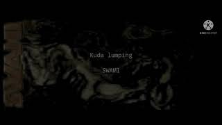 Download lagu Swami-Kuda lumping (Lyric) mp3