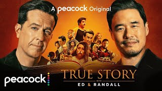 True Story with Ed and Randall | Official Trailer | Peacock Original