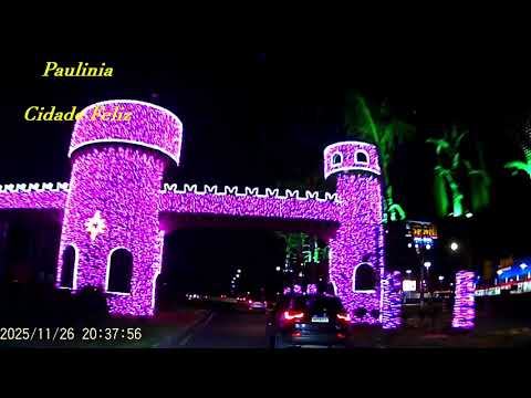 Natal Iluminado   Cidade Feliz  Paulinia SP