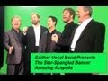 Gaither Vocal Band - The Star-Spangled Banner Acapella