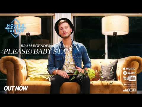 Bram Boender - (Please) Baby Stay [Official Audio] - House of Talent