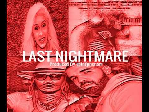 (FREE) Drake Type Beat x Future x Cardi B  "Last Nightmare" 2018 Beat (Prod.By @Infphenom)