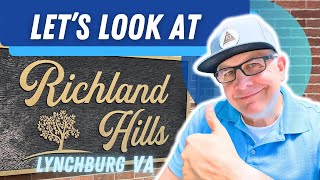 Best Place To Live In Lynchburg VA Look At Richland Hills!