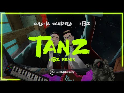 Culcha Candela & HBz - Tanz (HBz Remix) (Official Visualizer)