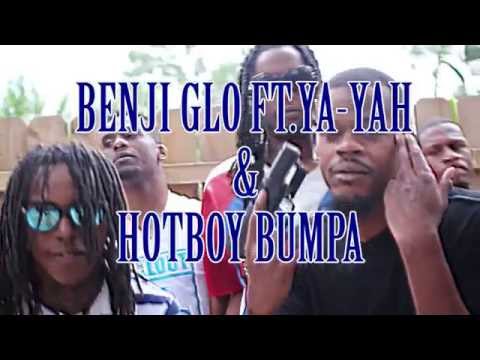 BENJI GLO YA-YAH & HOTBOY BUMPA FEELING MYSELF