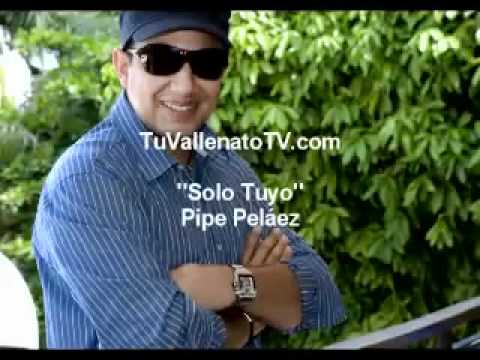 Solo Tuyo   Pipe Peláez  (Sonido Acústico)