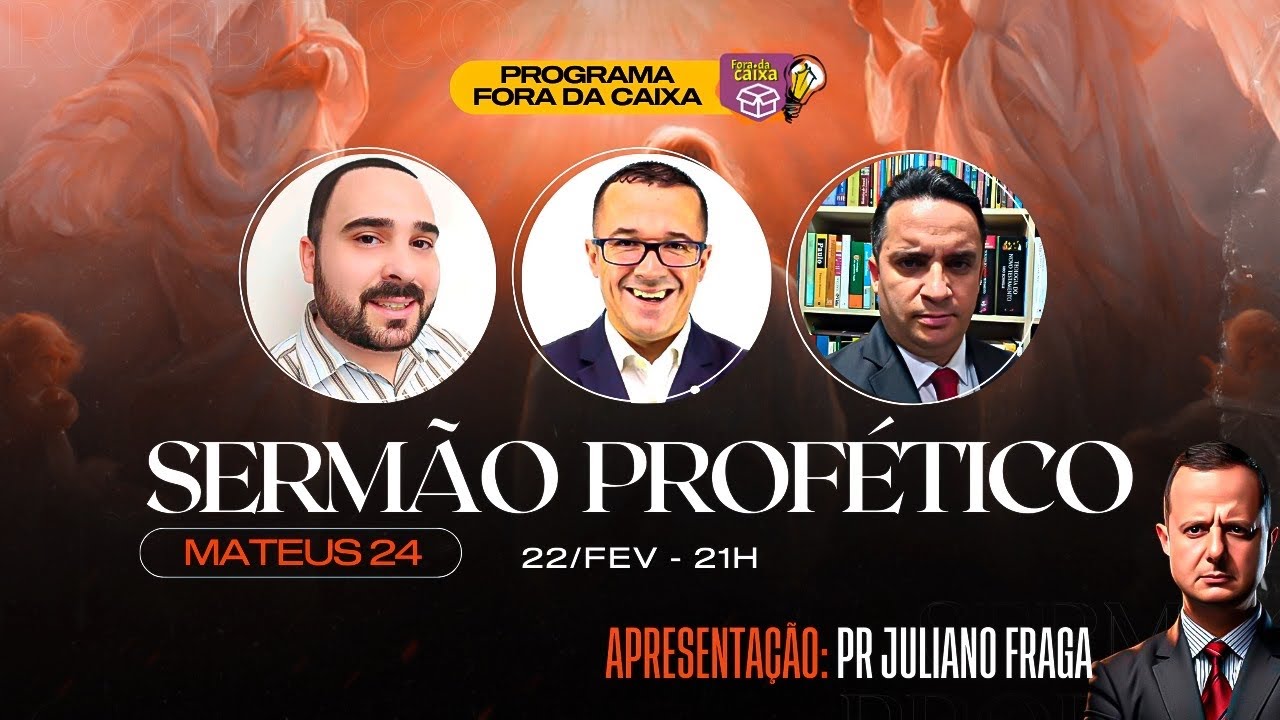 SERMÃO PROFÉTICO | Mateus 24 (Fora da Caixa)