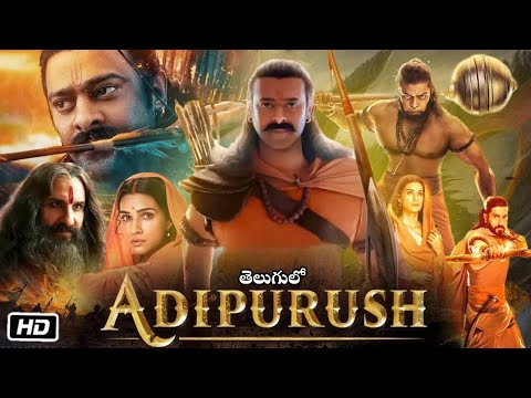 Adipurush Full HD Movie in Telugu | Prabhas | Saif Ali Khan | | Kriti S | OTT Details & Explanation