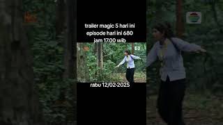 Download lagu trailer magic 5 hari ini rabu 12/02-2025 februari #magic5 #indosiar #magic5indosiar mp3