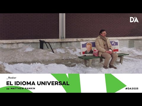 EL IDIOMA UNIVERSAL | Matthew Rankin | Trailer (VOSE) | D'A 2025