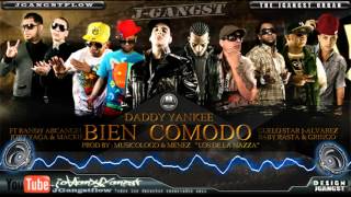 Daddy Yankee Ft Varios Artistas- Bien Comodo (con Letra) HD Official Estreno