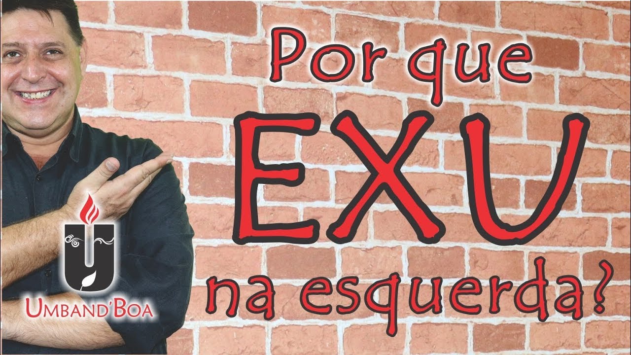 286 - Por que Exu na esquerda?