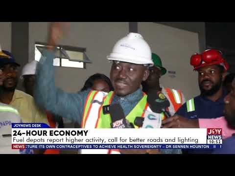 24 Hour Economy: Fuel depots report higher activity, call for better roads and lighting