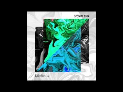 Justin Warnick - Separate Ways (Official Audio)