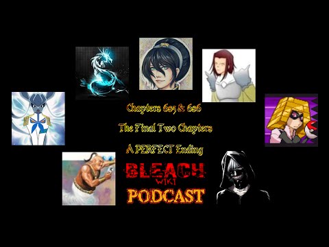 Bleach Wiki Podcast - Chapter 685 and 686 Review