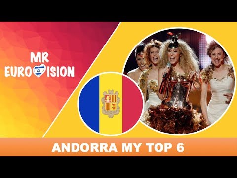 Andorra 🇦🇩 in Eurovision / My top 6 [2004 - 2009]
