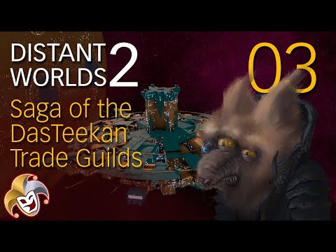 DISTANT WORLDS 2 ~ DasTeekan Guilds ~ 03 Terraformed Teekans