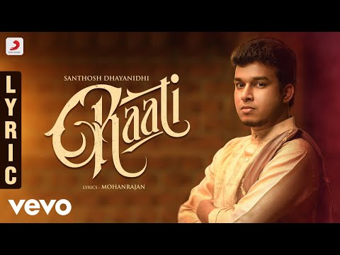 7UP Madras Gig - Raati Lyric | Santhosh Dhayanidhi