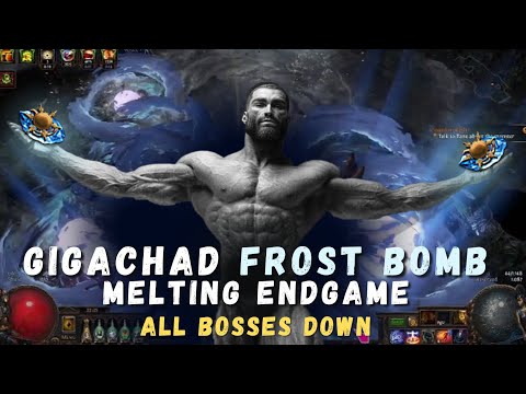 Gigachad Frost Bomb MELTING ENDGAME - Full-screen Explosions POE 3.21
