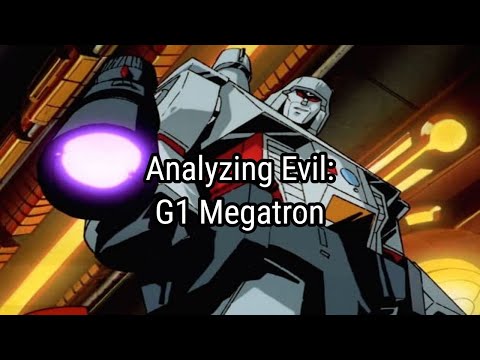 Analyzing Evil: G1 Megatron From The Transformers Franchise