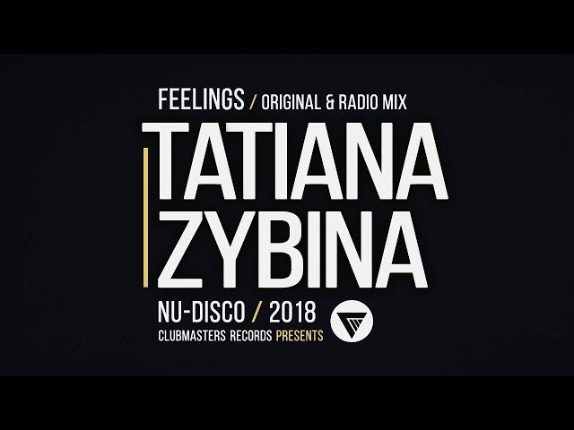 Tatiana Zybina - Feelings (Extended Mix)
