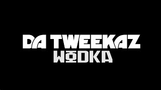 Da Tweekaz - Wodka (Official Video Clip)
