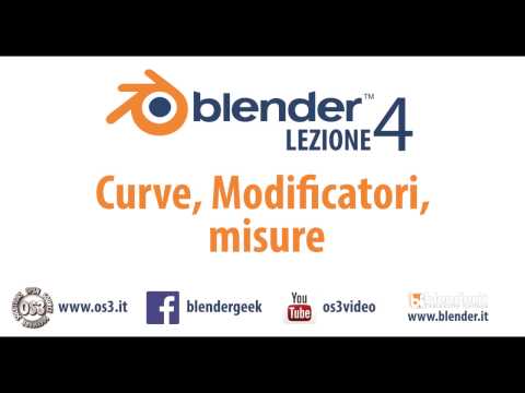 Corso Blender 2.78 - Lezione 4 - Curve, Modificatori, Misure