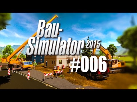 Bau-Simulator 2015 #006 - Ausbau eines Einfamilienhauses!