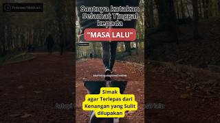 Download lagu Saatnya Katakan Selamat Tinggal 'Masa Lalu' || #shorts mp3