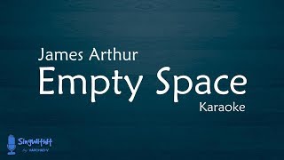 Download lagu James Arthur - Empty Space Karaoke Lyrics (Semi-Original Karaoke) mp3 Download lagu James Arthur - Empty Space Karaoke Lyrics (Semi-Original Karaoke) mp3