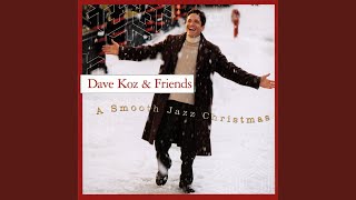 Dave Koz and Friends Hark The herald angel sing Music