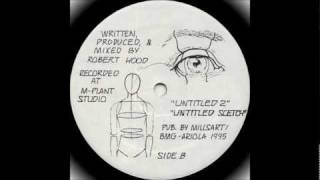 Robert Hood - Untitled Scetch (Techno 1995)