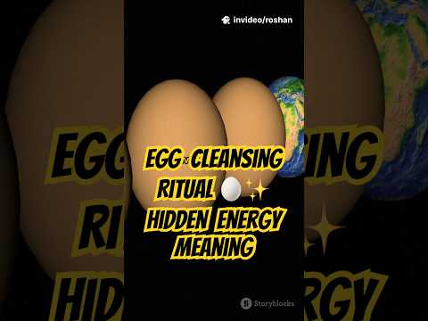 Egg Cleansing Ritual 🥚✨ The Spiritual Meaning Behind What You See