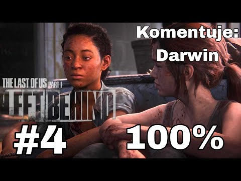Zagrajmy w The Last of Us Part 1: Left Behind DLC PL (100%) odc. 4 - KONIEC DLC NA 100%