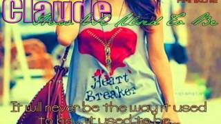 Claude - How We Used To Be [Lyrics]