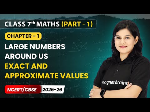 Large Numbers Around Us One Shot Revision Class 7th Maths Chapter 1 CBSE 2025 26