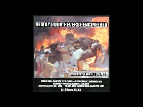DJ Deadly Buda - Reverse Engineered