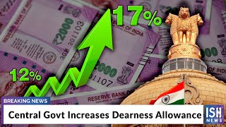 Central Govt Increases Dearness Allowance