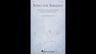 Song for Sarajevo (SATB Choir) - Arranged by Audrey Snyder