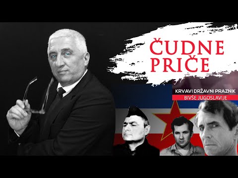ČUDNE PRIČE 17 - Krvavi državni praznik bivše Jugoslavije