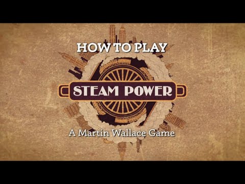 How to Play Steam Power - Updated rules and art