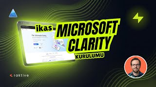 ikas Microsoft Clarity Kurulumu | Isı Haritası & Ziyaretçi Kaydı
