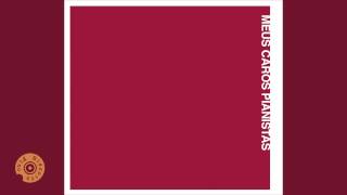 A Tarde (Francis Hime - Meus Caros Pianistas)