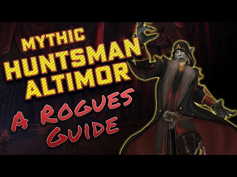 Mythic Huntsman Altimor - A Rogue's Guide
