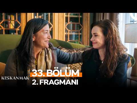 Kıskanmak 33. Bölüm 2. Fragmanı