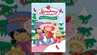 Strawberry Shortcake Berry Merry Christmas