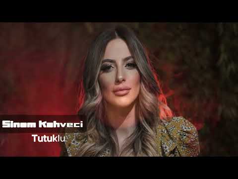 Sinem Kahveci - Ben Sende Tutuklu Kaldım