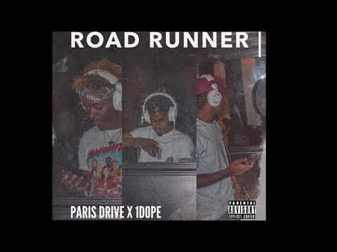 Paris Drive x 1Dope "Road Runner" (Official Audio)